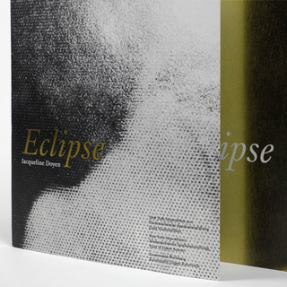 <strong>Artist Publication</strong><br/>
<em>Eclipse</em> <br/>
by Jacqueline Doyen