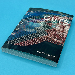 <strong>Artist Publication</strong><br/>
<em>Cuts</em>
<br/>Birgit Hölmer<br/>